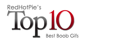 Top Ten Internet Boob GIFs!!! banner title