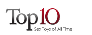 Top Ten Sex Toys of All Time banner title